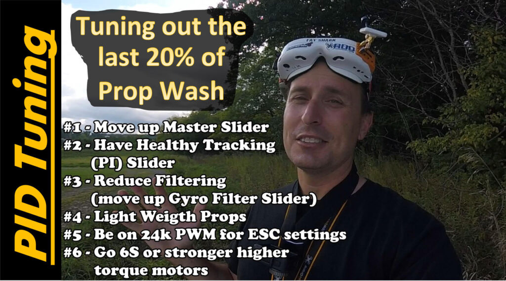 How to Reduce the last 20% of your Prop Wash